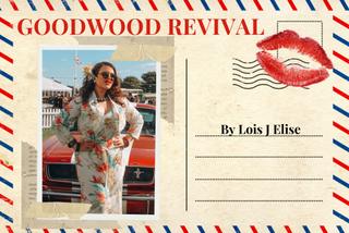 My First Visit To The Amazing Goodwood Revival - By Lois J Elise